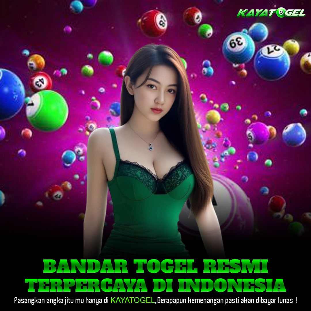 KAYATOGEL: Bandar Togel Pools Resmi Terbesar dan Terpercaya di Indonesia